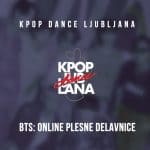 KPOP Dance Ljubljana BTS delavnice